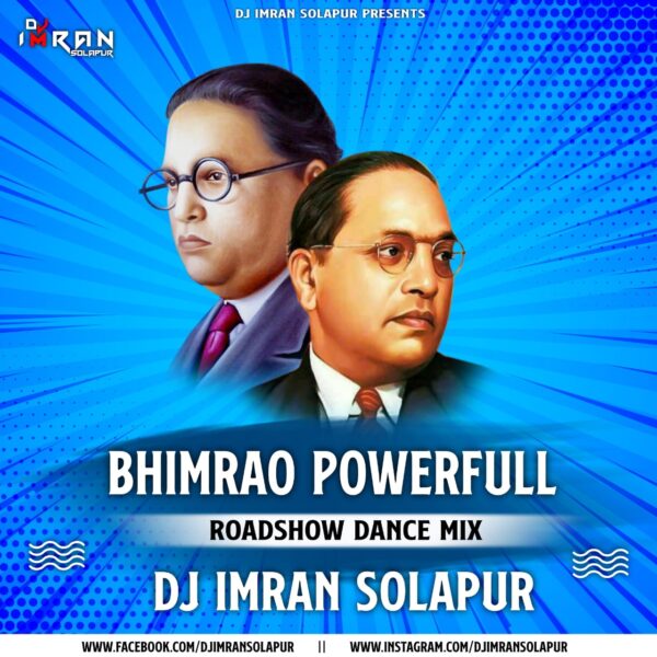 Bhimrao Powerful (Dance Mix) DJ Imran Solapur