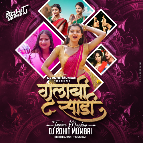 Gulabi Sadi (Tapori Mashup) DJ Rohit Mumbai