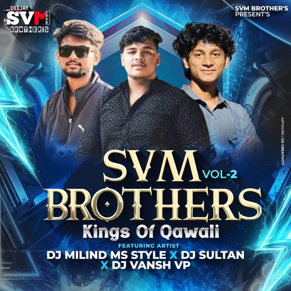 SVM Brother’s Qawali Special Vol 2 – (GrooveMarathi.in)