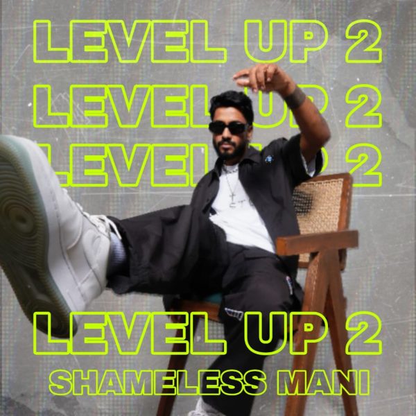 Level Up 2 Shameless Mani – (GrooveMarathi.in)