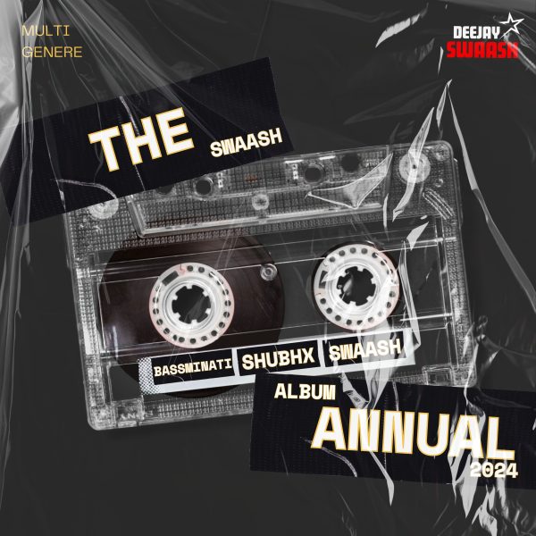 The Annual Album 2024 DJ Swaash – (GrooveMarathi.in)