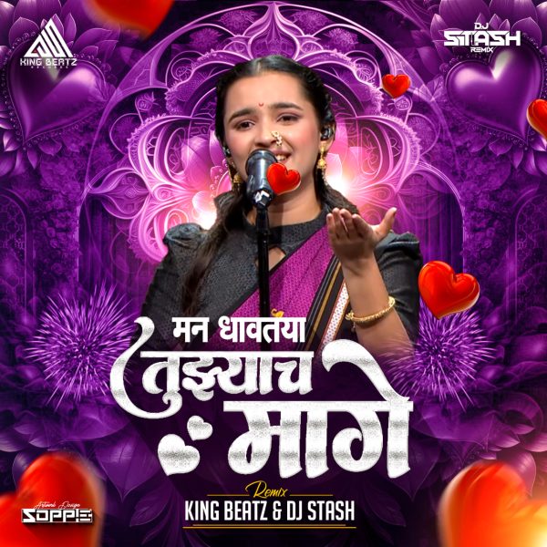 Mann Dhaavataya (Remix) King Beatz X DJ Stash
